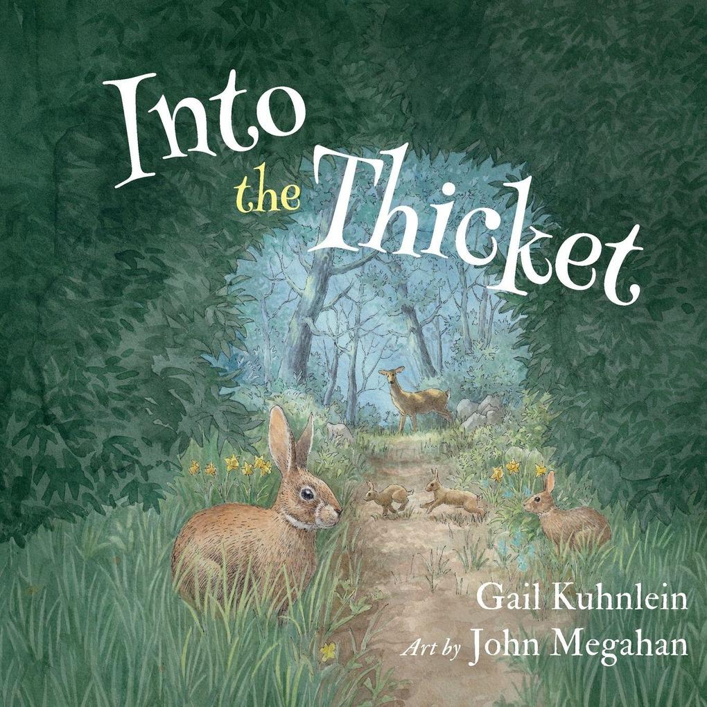 Into the Thicket