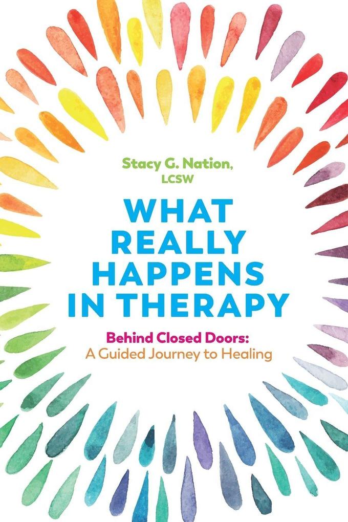 What Really Happens In Therapy