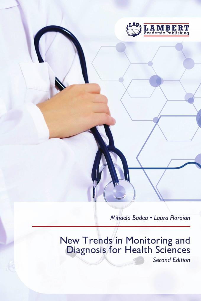 New Trends in Monitoring and Diagnosis for Health Sciences
