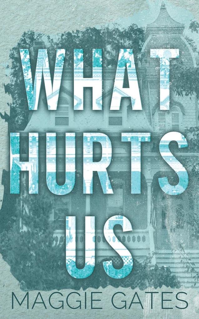 What Hurts Us