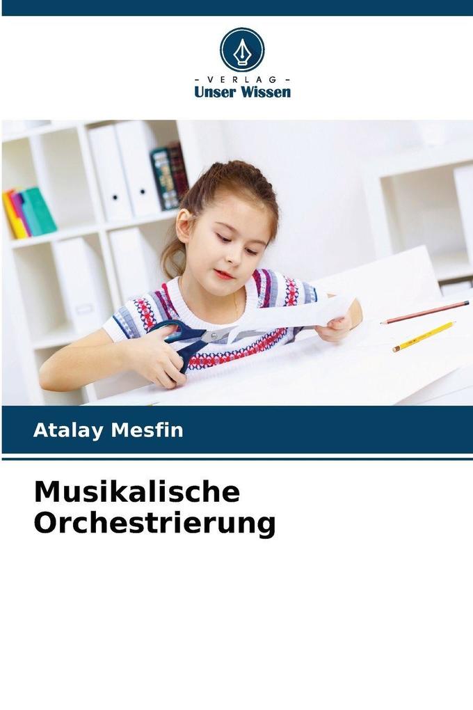 Musikalische Orchestrierung