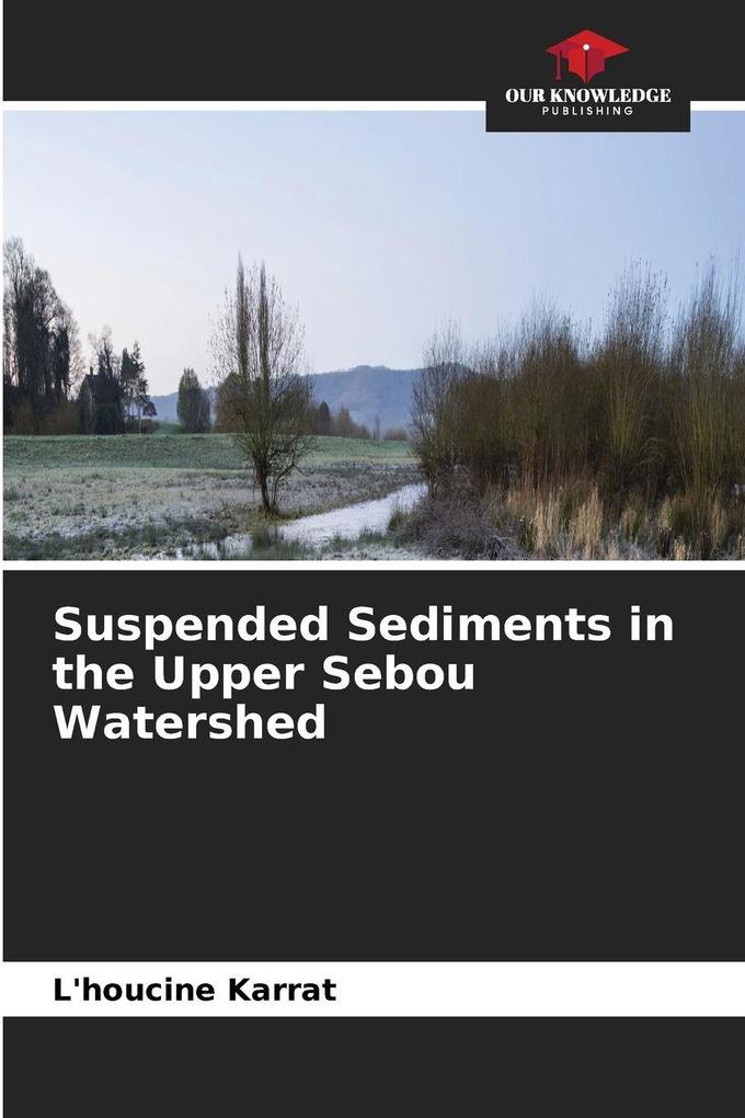 Suspended Sediments in the Upper Sebou Watershed