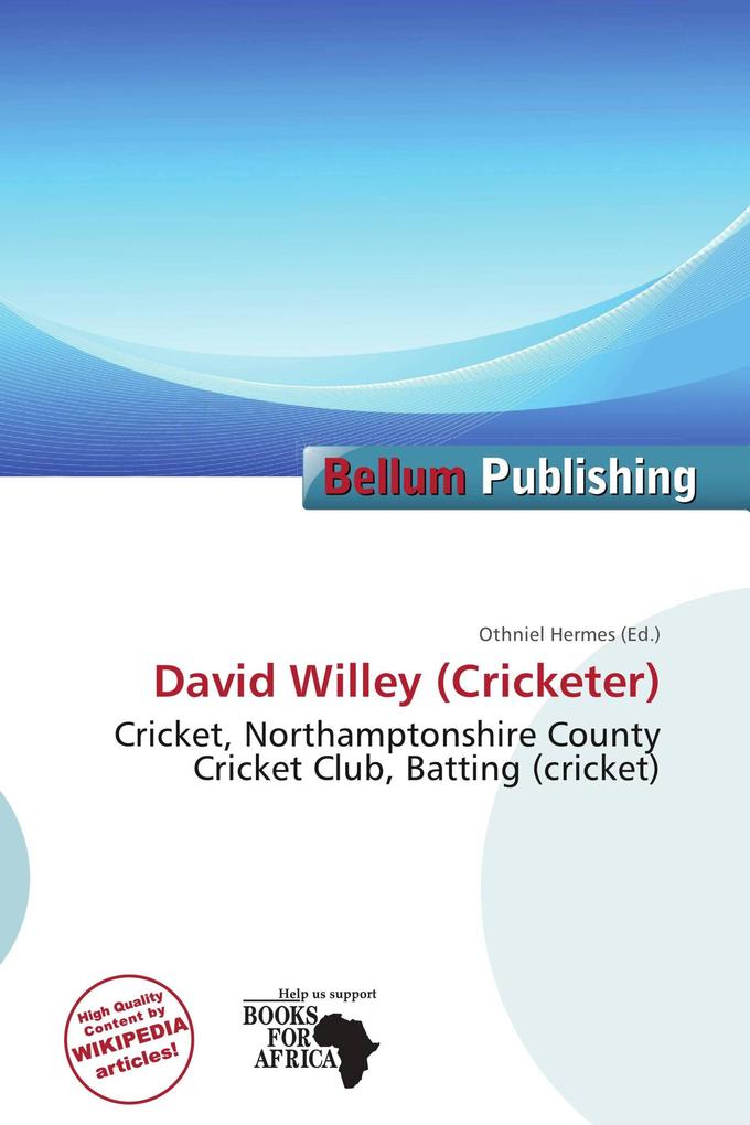 David Willey (Cricketer)