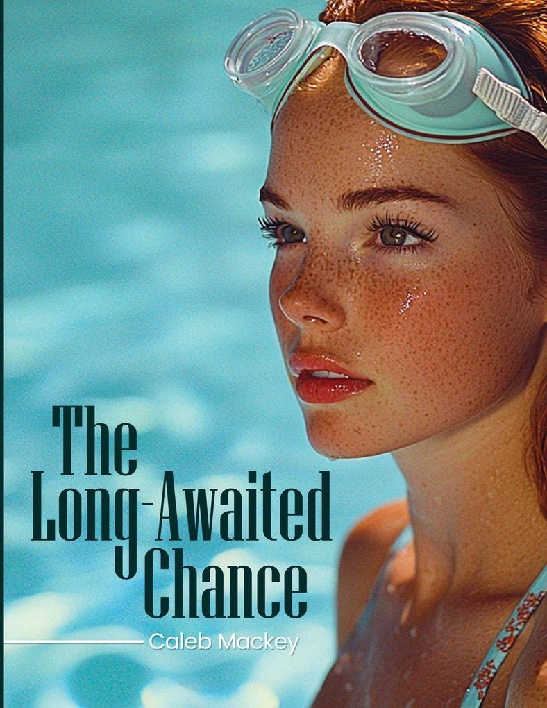 The Long-Awaited Chance