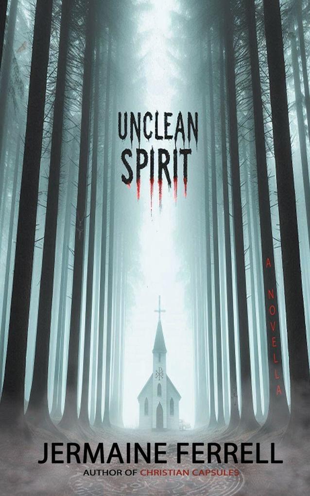 UNCLEAN SPIRIT