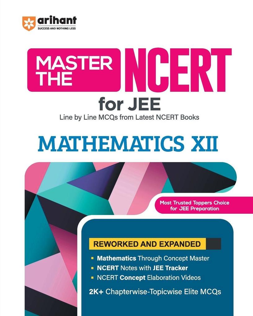 Master The NCERT for JEE/ CUET Mathematics XII