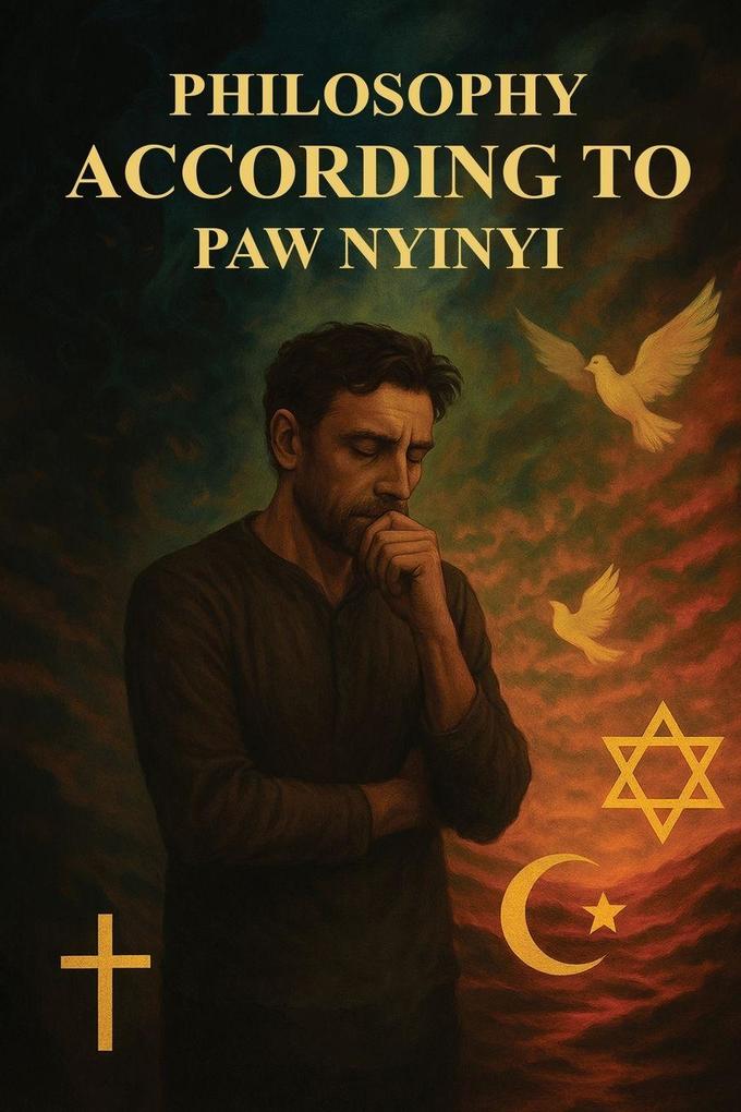 Philosophy According to Paw Nyinyi