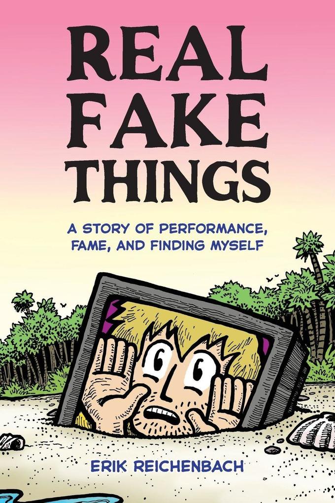 Real Fake Things
