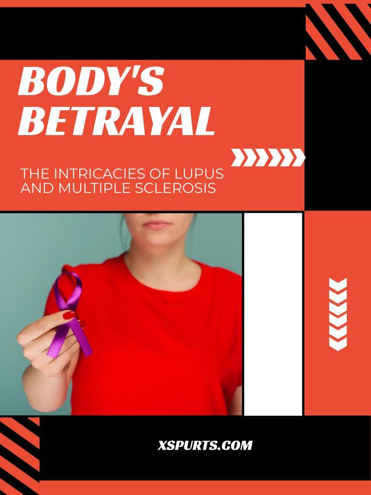 Body's Betrayal