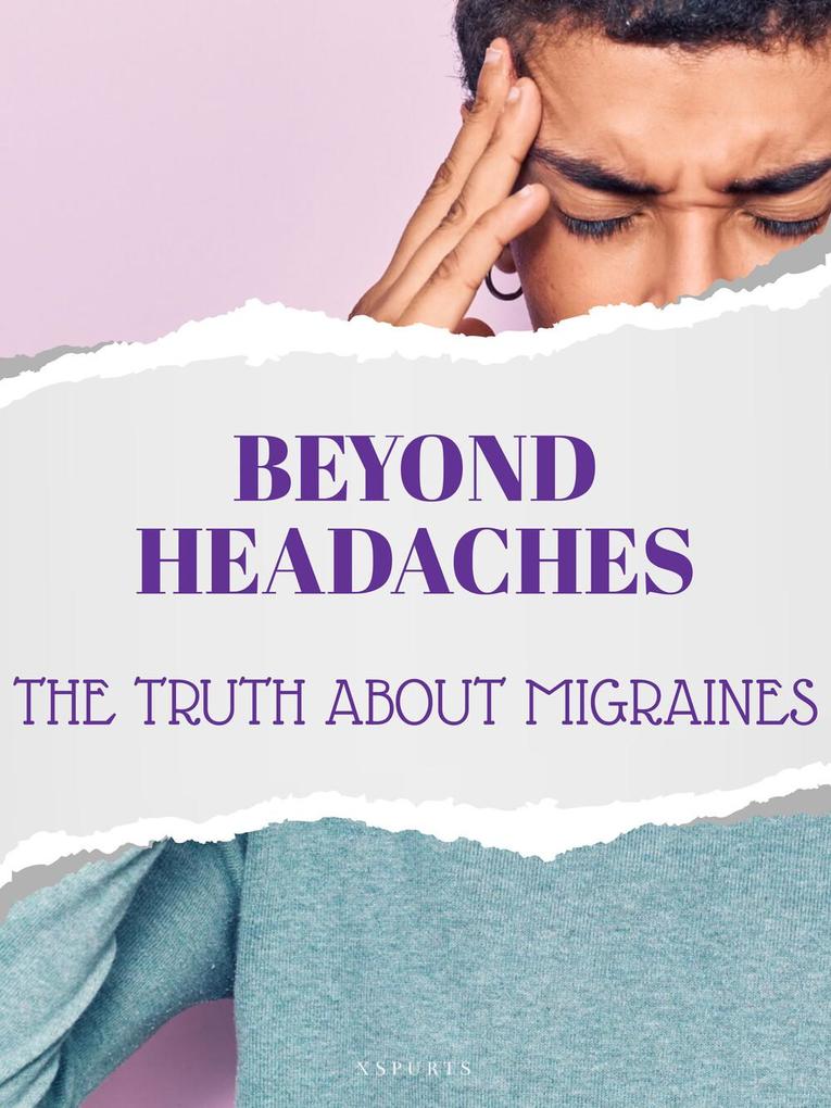 Beyond Headaches