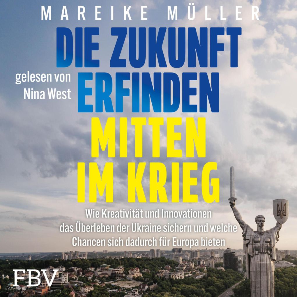 Die Zukunft erfinden mitten im Krieg