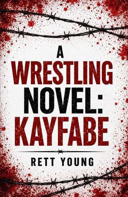 A Wrestling Novel