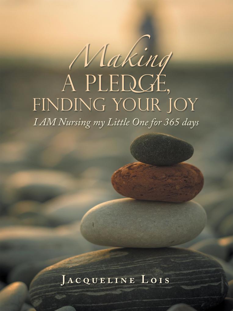 Making A Pledge Finding Your Joy