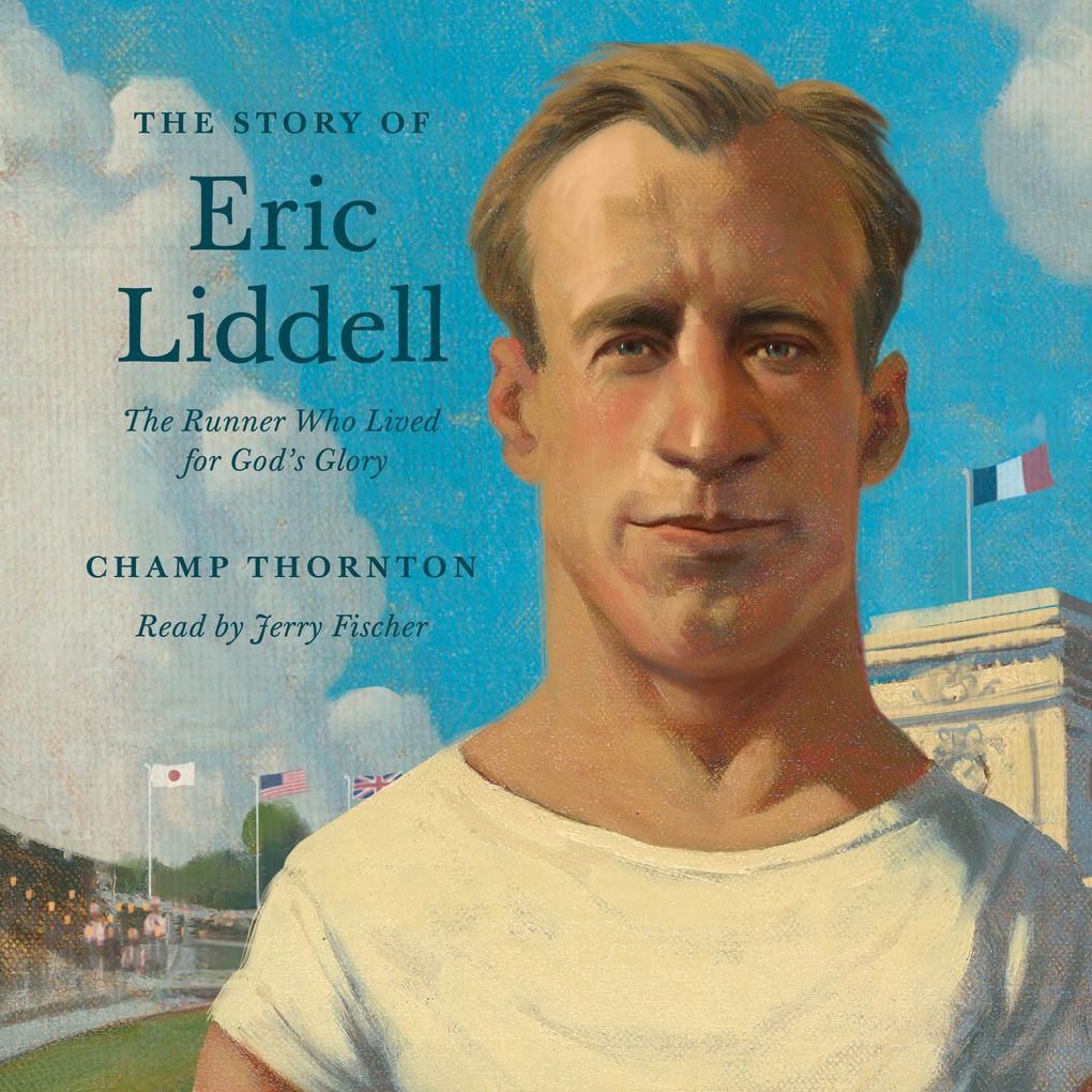 The Story of Eric Liddell