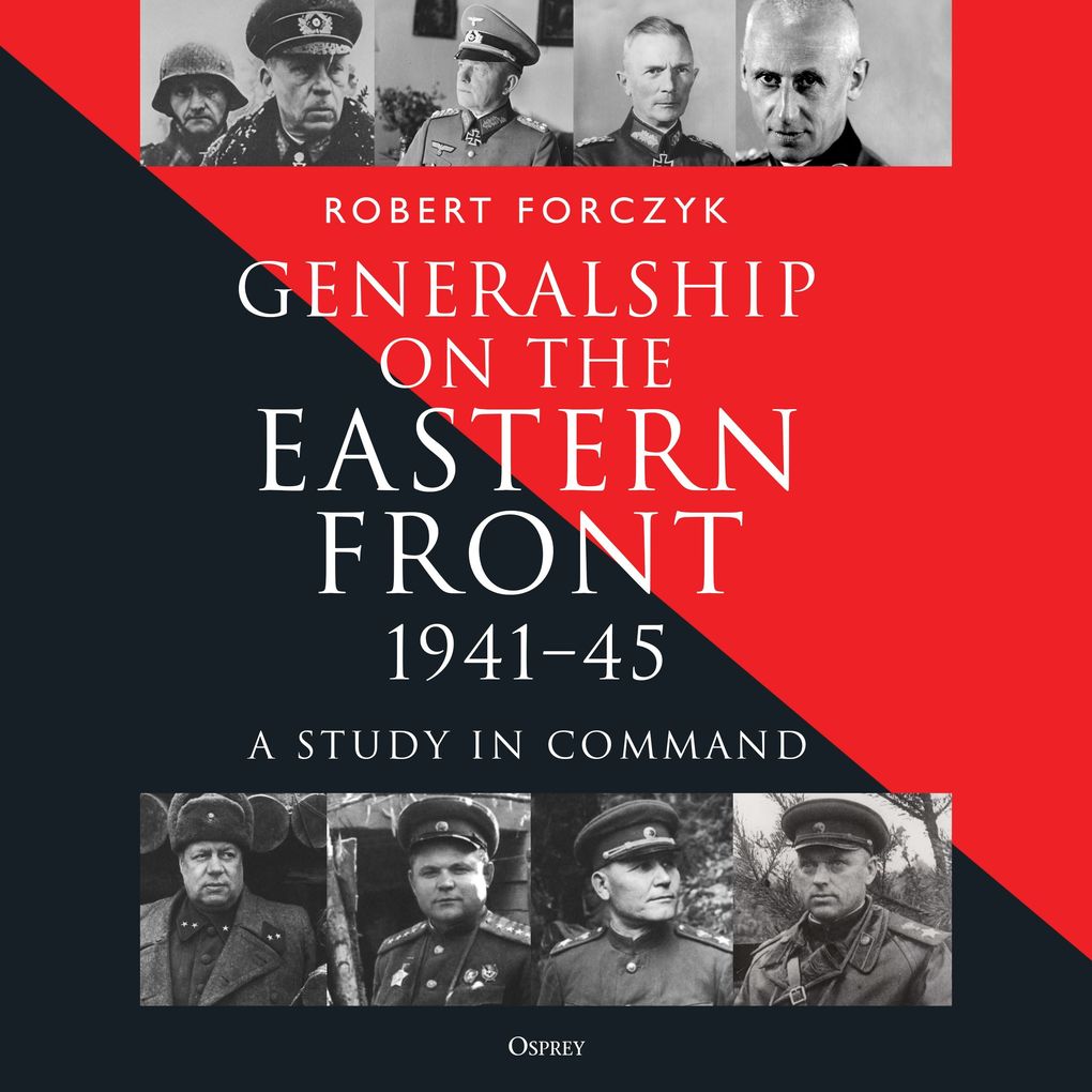 Generalship on the Eastern Front 194145