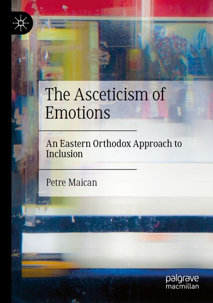 The Asceticism of Emotions