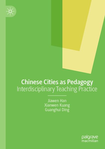 Chinese Cities as Pedagogy