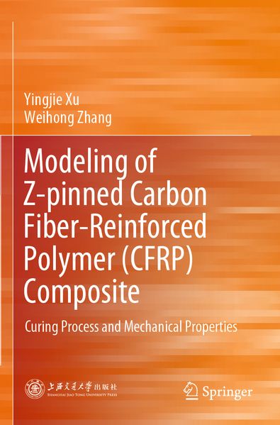Modeling of Z-pinned Carbon Fiber-Reinforced Polymer (CFRP) Composite