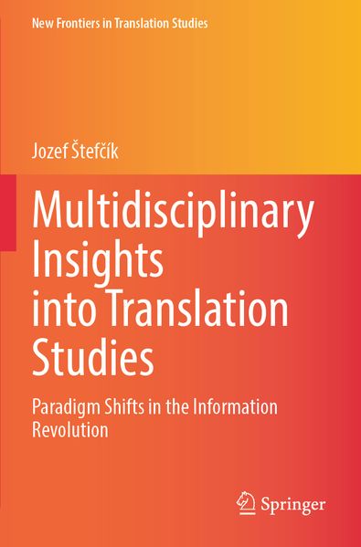 Multidisciplinary Insights into Translation Studies