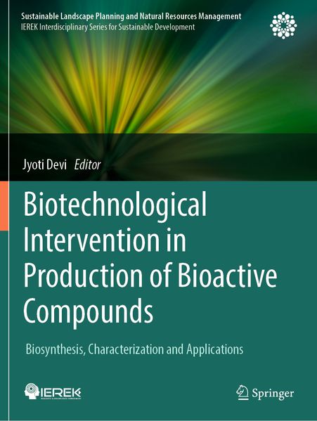 Biotechnological Intervention in Production of Bioactive Compounds