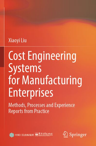 Cost Engineering Systems for Manufacturing Enterprises