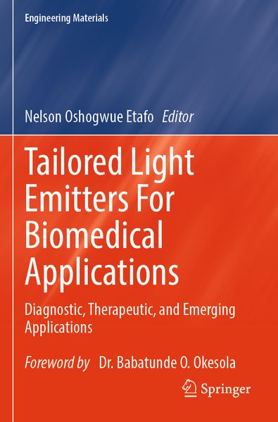 Tailored Light Emitters For Biomedical Applications