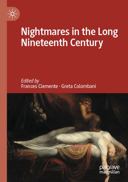 Nightmares in the Long Nineteenth Century
