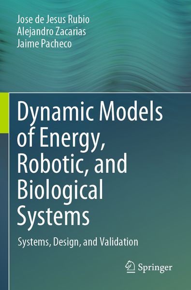 Dynamic Models of Energy Robotic and Biological Systems