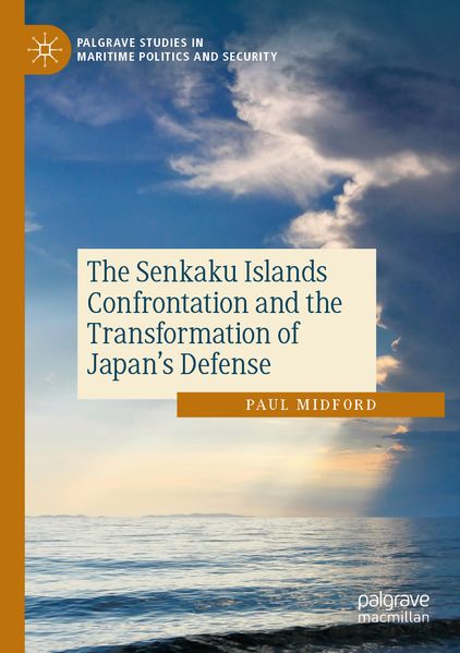 The Senkaku Islands Confrontation and the Transformation of Japan's Defense