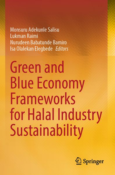 Green and Blue Economy Frameworks for Halal Industry Sustainability