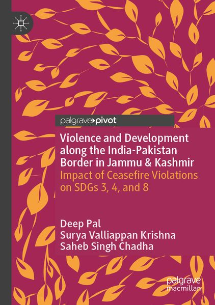 Violence and Development along the India-Pakistan Border in Jammu & Kashmir