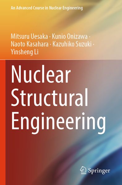 Nuclear Structural Engineering