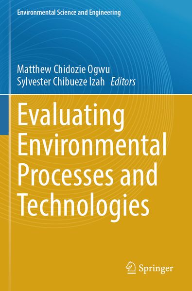Evaluating Environmental Processes and Technologies