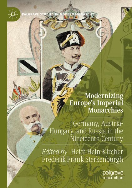 Modernizing Europe's Imperial Monarchies