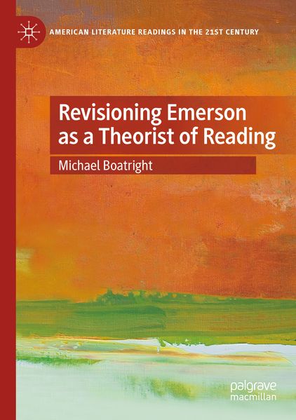 Revisioning Emerson as a Theorist of Reading