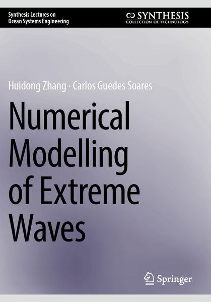Numerical Modelling of Extreme Waves