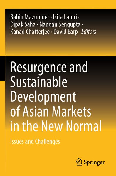 Resurgence and Sustainable Development of Asian Markets in the New Normal