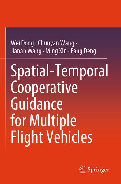 Spatial-Temporal Cooperative Guidance for Multiple Flight Vehicles