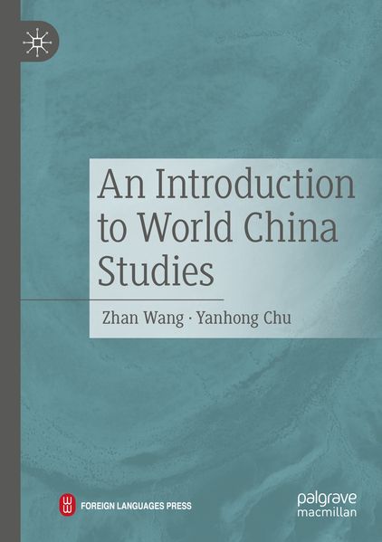 An Introduction to World China Studies