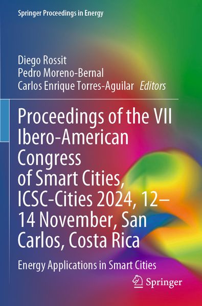 Proceedings of the VII Ibero-American Congress of Smart Cities ICSC-Cities 2024 12-14 November San Carlos Costa Rica