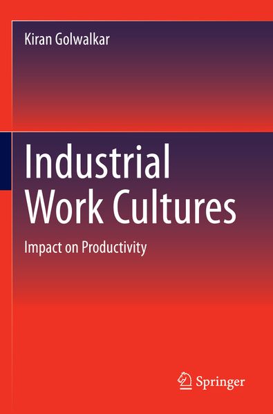 Industrial Work Cultures