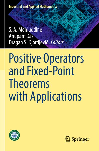 Positive Operators and Fixed-Point Theorems with Applications
