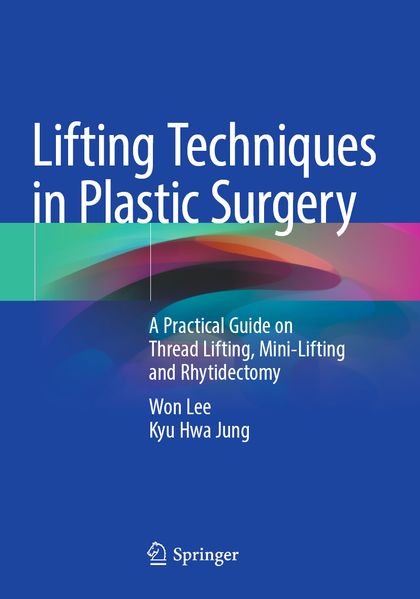 Lifting Techniques in Plastic Surgery