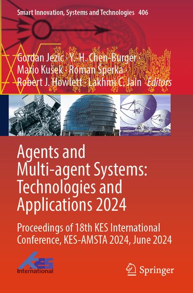 Agents and Multi-agent Systems: Technologies and Applications 2024
