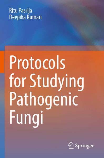 Protocols for Studying Pathogenic Fungi