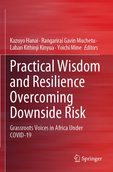 Practical Wisdom and Resilience Overcoming Downside Risk