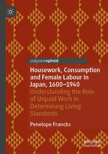 Housework Consumption and Female Labour in Japan 1600-1940