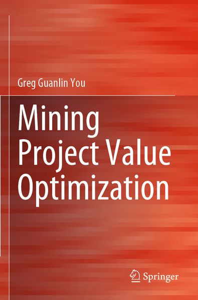Mining Project Value Optimization