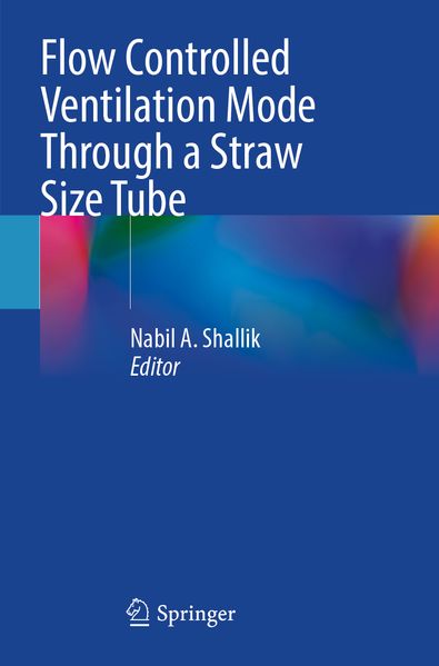 Flow Controlled Ventilation Mode Through a Straw Size Tube