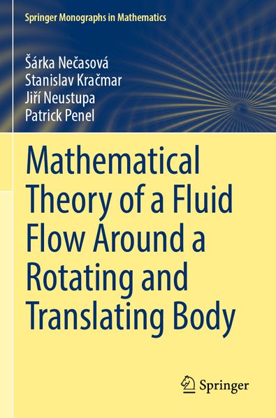 Mathematical Theory of a Fluid Flow Around a Rotating and Translating Body